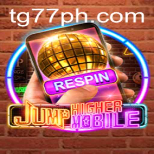JumpHigherMobile: The Thrilling New Adventure - Understanding the Game and Its Rules with TG 77 Events