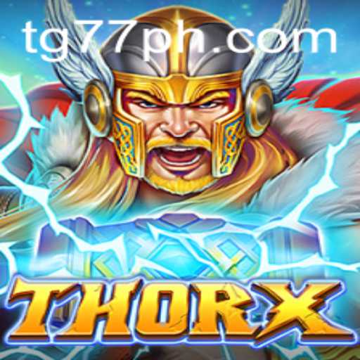 Discover the Epic World of ThorX: A New Era in Gaming with TG 77